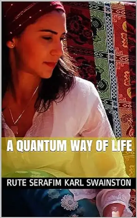 Quantum Way of Life Book